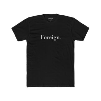 Foreign Unisex Cotton Crew T-Shirt